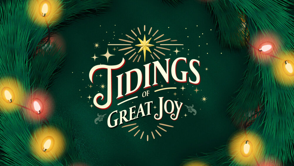 Tidings of Great Joy