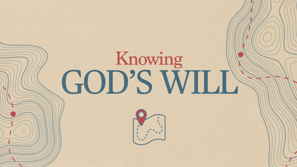 Knowing God's Will